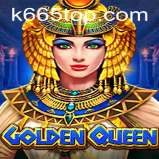 Descubra o Mundo Fascinante de GoldenQueen: Regras e Inovação em K665.COM